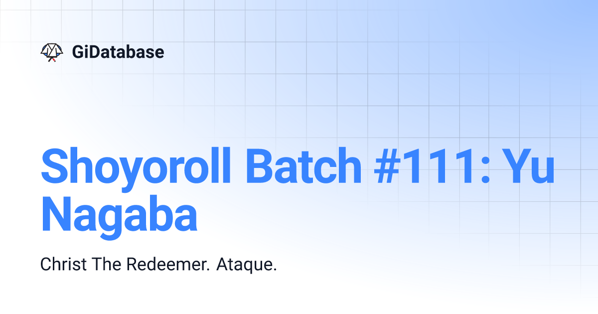 Shoyoroll Batch #111: Yu Nagaba | GiDatabase