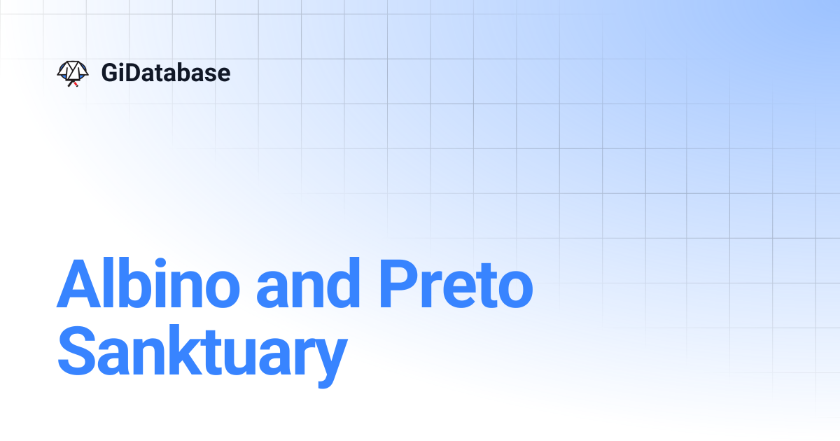 Albino and Preto Sanktuary | GiDatabase